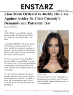 Elon Musk Ordered to Justify His Case Against Ashley St. Clair Custody's Demands and Paternity Test